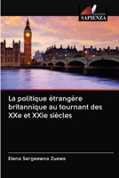 La politique étrangère britannique au tournant des XXe et XXIe siècles 6203109452 Book Cover