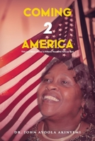 Coming 2 America: This is a Story about a Fifteen-Year-Old African Girl 1959151169 Book Cover