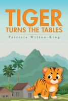 Tiger Turns the Tables 1496991540 Book Cover