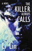 The Killer Always Calls 1738151891 Book Cover