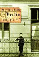 The Pieces from Berlin 0375714162 Book Cover