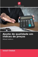 Ajuste de qualidade em índices de preços: Método hedônico 6205812185 Book Cover