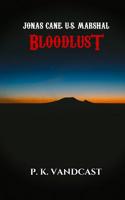 Bloodlust 1493610813 Book Cover