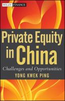 Private Equity in China: Challenges and Opportunities 0470826517 Book Cover