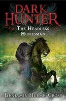 The Headless Huntsman 1472908198 Book Cover