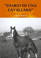 DIARIO DI UNA CAVALLARA 0244677980 Book Cover