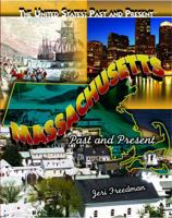 Massachusetts: Past and Present 1435855868 Book Cover