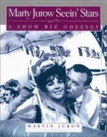 Marty Jurow Seein' Stars: A Show Biz Odyssey 0870744615 Book Cover