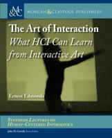 The Art of Interaction: What HCI Can Learn from Interactive Art 3031010949 Book Cover