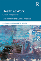 Health at Work: Critical Perspectives 0815383886 Book Cover