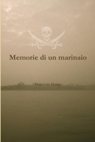 Memorie di un marinaio 0244504334 Book Cover