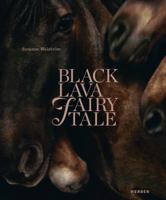 Susanne Walstr�m: Black Lava Fairy Tale 3735604501 Book Cover