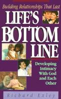 Life's Bottom Line: Building Relationships That Last 1562925652 Book Cover