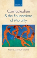 Contractualism and the Foundations of Morality 0199539650 Book Cover