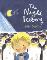 The Night Iceberg 1407107909 Book Cover