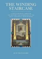 The Winding Staircase: A Visual Journey through the History and Symbolism of the Craft and Royal Arch Degrees 085318495X Book Cover