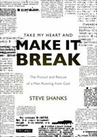 Take My Heart and Make It Break 1613467486 Book Cover