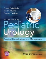 Pediatric Urology: Surgical Complications and Management 1118473310 Book Cover