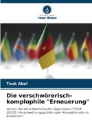 Die verschwörerisch-komplophile "Erneuerung" 6207340566 Book Cover