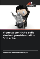 Vignette politiche sulle elezioni presidenziali in Sri Lanka (Italian Edition) 620946789X Book Cover