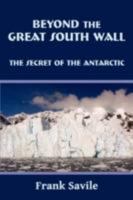 Beyond the Great South Wall 1930585527 Book Cover
