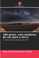 180 graus, uma mudança do céu para a terra (Portuguese Edition) 6206934942 Book Cover