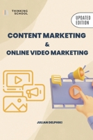 Content marketing and online video marketing: Master your content strategy and develop your online video marketing (eBusiness Books) B088Y3ZNGC Book Cover