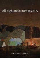 All night in the new country 1939639026 Book Cover