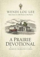 Little House on the Prairie Devotional 1400213266 Book Cover