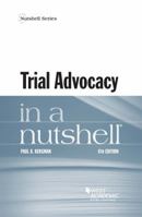 Bergman's Trial Advocacy in a Nutshell, 4th (Nutshell Series) 0314169296 Book Cover