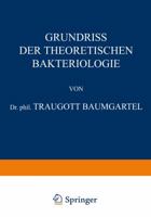 Grundriss Der Theoretischen Bakteriologie 3642471110 Book Cover