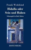 Hidalla Oder Sein Und Haben 1483937275 Book Cover