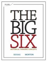 The Big Six Historical Thinking Concepts 0176541543 Book Cover