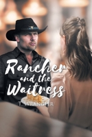 Rancher and the Waitress B0DZQH6WPB Book Cover