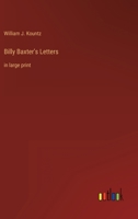 Billy Baxter's Letters: in large print 3368315013 Book Cover