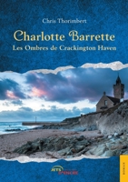 Charlotte Barrette - Les Ombres de Crackington Haven (French Edition) 2354858973 Book Cover