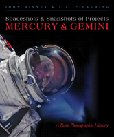Spaceshots and Snapshots of Projects Mercury and Gemini: A Rare Photographic History 0826352618 Book Cover