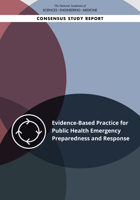 Evidence-Based Practice for Public Health Emergency Preparedness and Response 0309670381 Book Cover