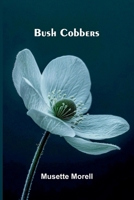 Bush Cobbers 9378418929 Book Cover