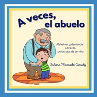 A veces el abuelo B093WMPR54 Book Cover