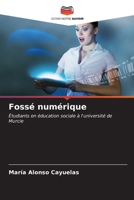 Fossé numérique (French Edition) 6206674010 Book Cover