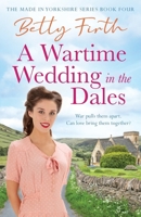 Wartime Wedding in the Dales 180436973X Book Cover