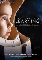 The Quest for Learning: How to Maximize Student Engagement (Strategies to Engage Students in the Classroom Using Guided Inquiry) 1942496907 Book Cover