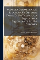 Maniera Geometrica E Rigorosa Di Ottener L'area Di Un Triangolo Equilatero Equivalente Ad Un Cerchio 1147998582 Book Cover