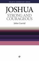 Joshua: Strong and Courageous 0852347472 Book Cover