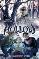 Hollow: The Woman in White OGN 1684151236 Book Cover