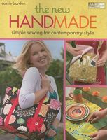 The New Handmade: Simple Sewing for Contemporary Style 1564778770 Book Cover