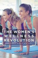 Holt On: The Women's Wellness Revolution 1640452036 Book Cover