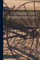 Speaking and Writing English; 6 1014657970 Book Cover