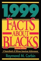 1,999 Facts About Blacks, 2nd Edition: A Sourcebook of African-American Achievement 1568330812 Book Cover